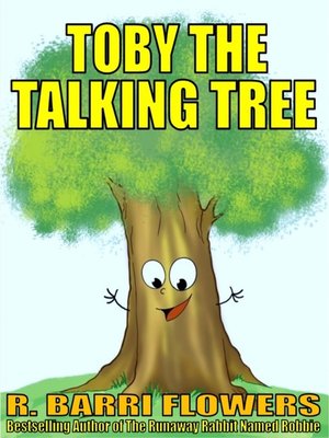 cover image of Toby the Talking Tree (A Children's Picture Book)